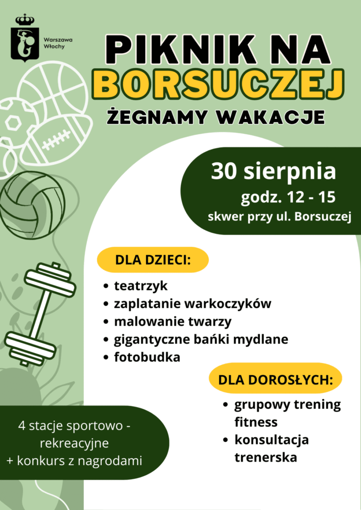 Plakat promujący piknik na Borsuczej z informacjami o wydarzeniu, datą, godziną oraz atrakcjami dla dzieci i dorosłych.