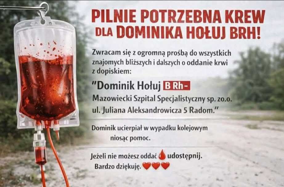 Plakat z informacją o pilnej potrzebie krwi dla Dominika Hołuja, z podaniem grupy krwi i miejsca oddania.