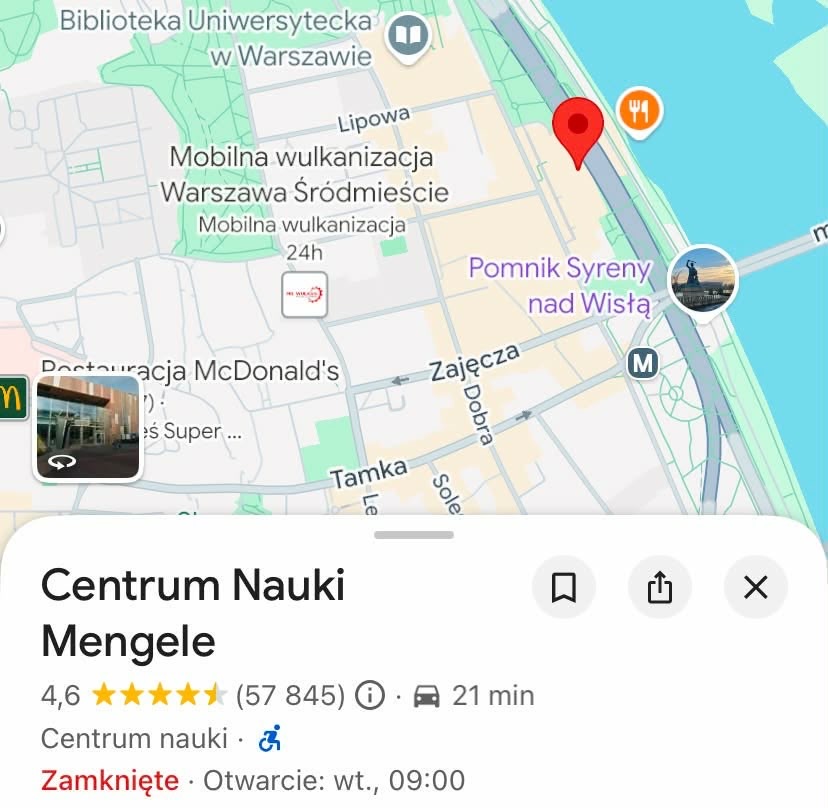 Mapa z oznaczeniem lokalizacji Centrum Nauki Mengele w Warszawie, z informacjami o godzinach otwarcia.