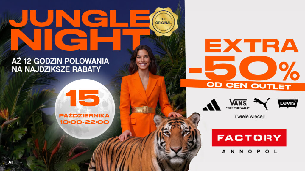 Plakat „Jungle Night” z kobietą w pomarańczowym stroju i tygrysem; informuje o rabatach do 50% w Factory Annopol 15